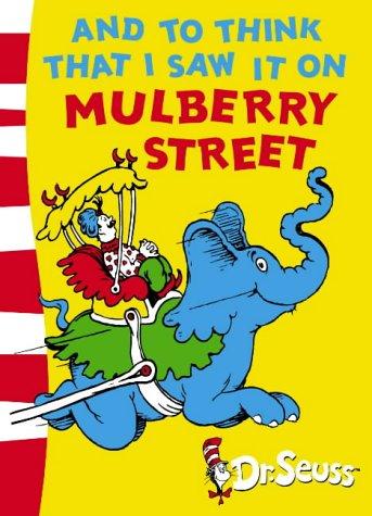 Cover of And to Think That I Saw It on Mulberry Street