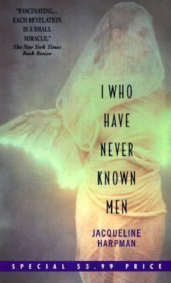 Cover of I Who Have Never Known Men