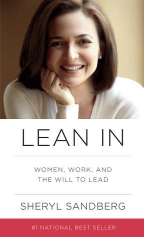 Cover of Lean In: Women, Work, and the Will to Lead