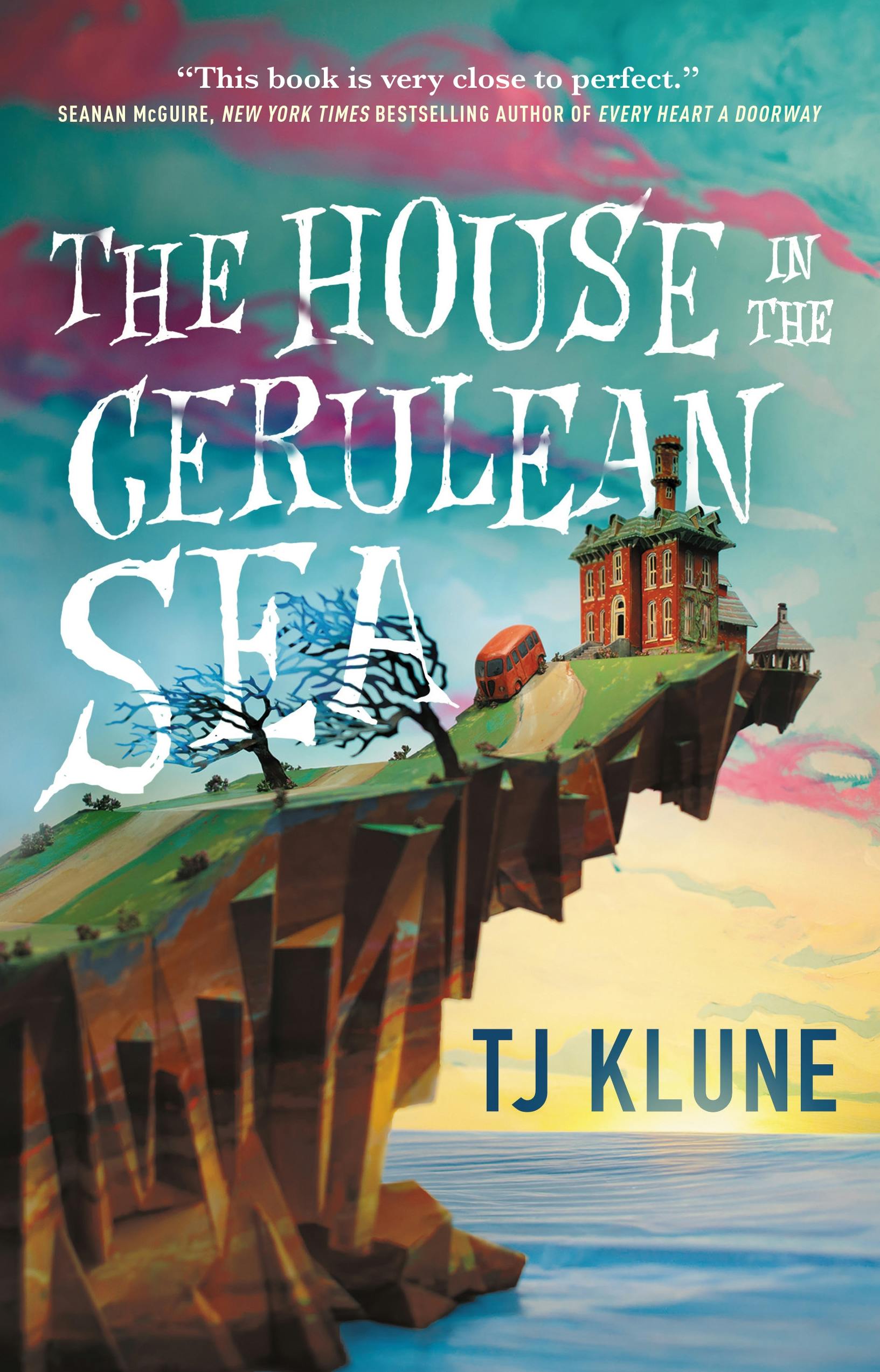 Cover of The House in the Cerulean Sea (Cerulean Chronicles, #1)