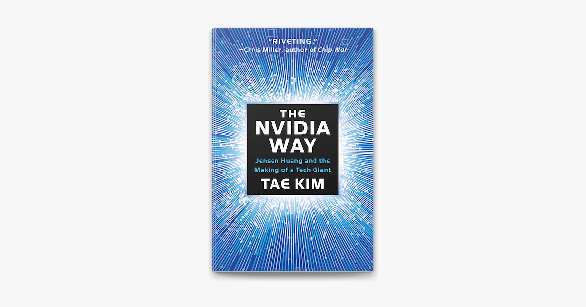 Cover of The Nvidia Way: Jensen Huang and the Making of a Tech Giant