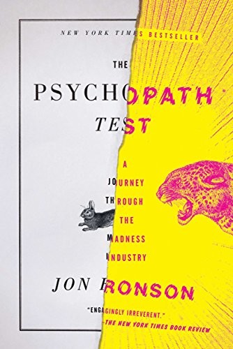Cover of The Psychopath Test: A Journey Through the Madness Industry