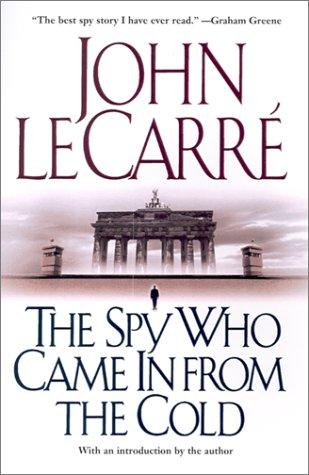Cover of The Spy Who Came In from the Cold (George Smiley, #3)